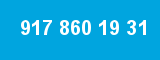 917 860 19 31